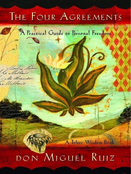 The Four Agreements (Illustrated Edition): A Practical Guide to Personal Freedom (Four-color Illustrated Ed.)